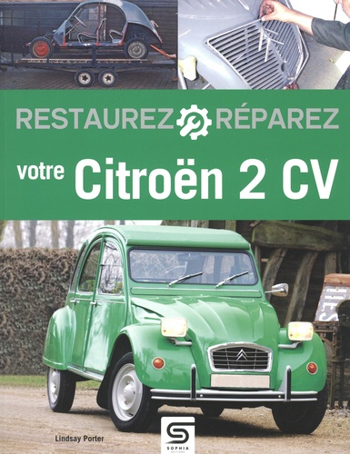 Restaurez et réparez votre 2 CV