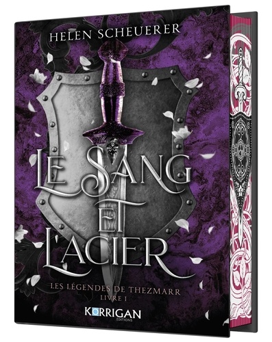 La légende de Thezmaar Tome 1 : Le sang et l'acier. Edition collector