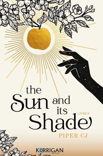 The Night and its Moon Tome 2 : The Sun and its Shade