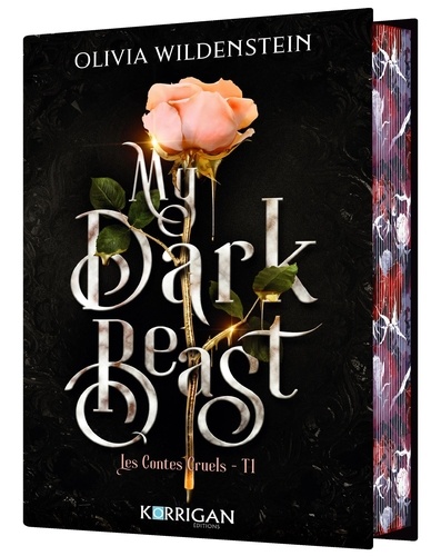 Les Contes Cruels Tome 1 : My Dark Beast