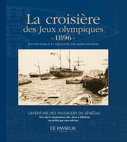 La croisière des Jeux olympiques - 1896