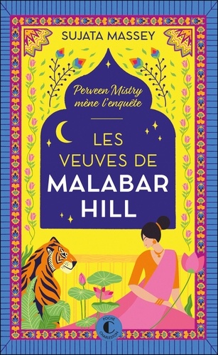 Perveen Mistry mène l'enquête Tome 1 : Les veuves de Malabar Hill