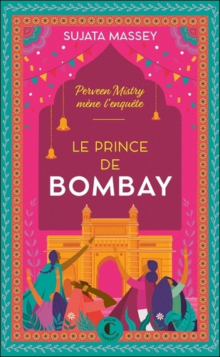 Le Prince de Bombay. Perveen Mistry mène l'enquête