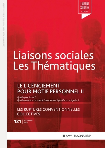 Le licenciement pour motif personnel II. Quelle procédureet#8201;?  Quelles sanctions en cas de licenciement injustifié ou irrégulier ?