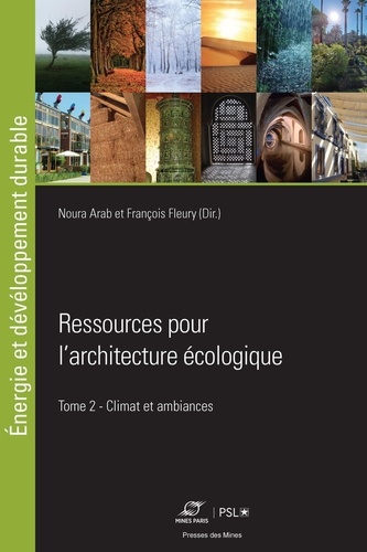 Ressources pour l'architecture écologique. Tome 2, Climat et ambiances