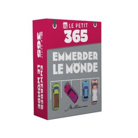 Le Petit 365 Emmerder le monde