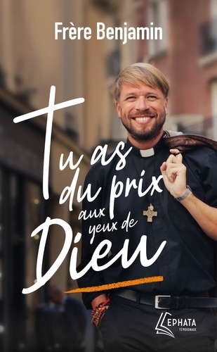 Tu as du prix aux yeux de Dieu