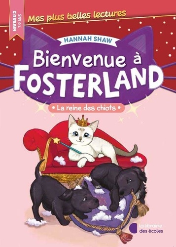 Bienvenue à Fosterland ! - La reine des chiots