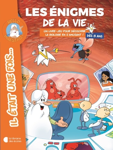 Les énigmes de la vie. Un livre-jeu pour découvrir la vie en s'amusant !