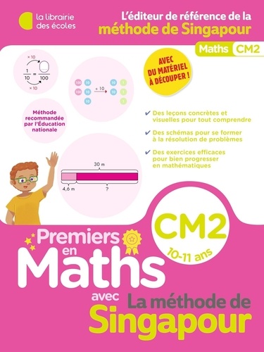 Premiers en maths avec la méthode de Singapour CM2. Edition 2025