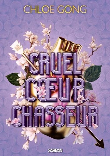 Cruelle Dame Fortune Tome 2 : Cruel coeur chasseur