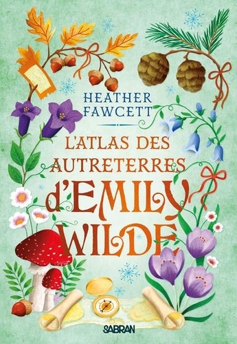 L'encyclopédie féérique d'Emily Wilde Tome 2 : L'atlas des Autreterres d'Emily Wilde