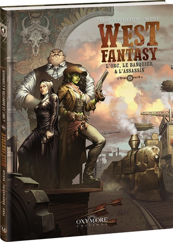 West Fantasy Tome 4 : L'Orc, le banquier & l'assassin