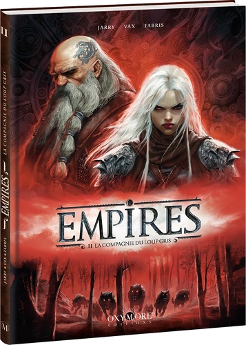 Empires Tome 2 : La compagnie du Loup Gris