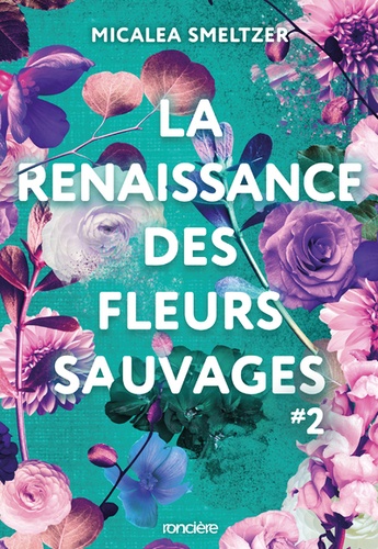 La renaissance des fleurs sauvages