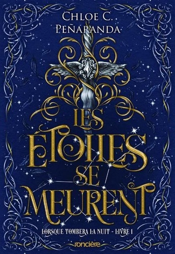 Lorsque tombera la nuit Tome 1 : Les étoiles se meurent