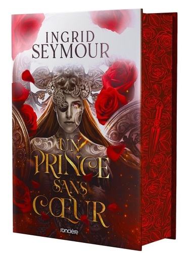 La Guérisseuse de royaumes Tome 1 : Un prince sans coeur. Edition collector