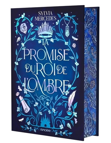 La promise du roi de l'Ombre Tome 1 . Edition collector