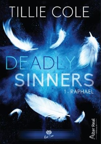 Deadly Sinners Tome 1 : Raphaël