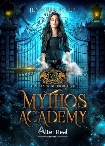 La noirceur du givre. Mythos Academy, Tome 3