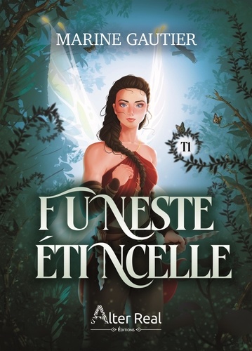 Funeste Etincelle. Tome 1, L'Ordre des Sicares, Edition