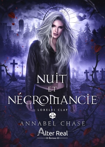 Lorelei Clay Tome 2 : Nuit et nécromancie