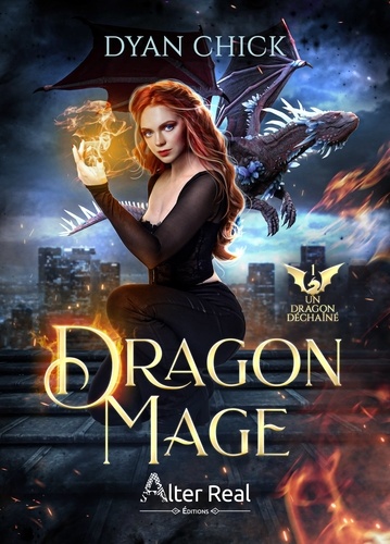 Dragon Mage Tome 1 : Un dragon déchaîné