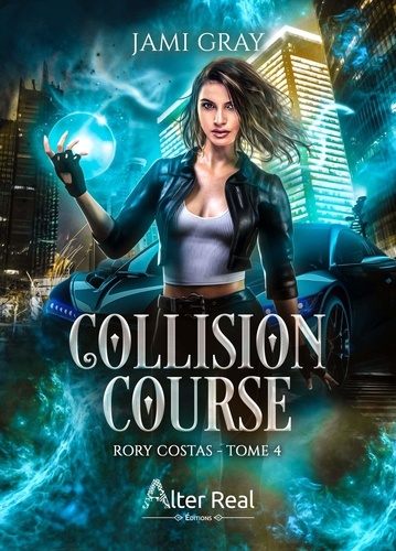 Rory Costas Tome 4 : Collision Course