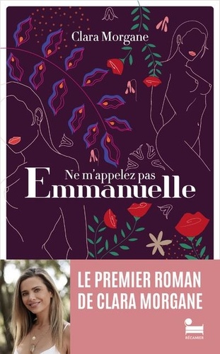 Ne m'appelez pas Emmanuelle. Roman de développement personnel