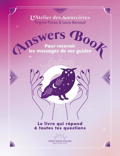 Answers Book. Pour recevoir les messages de ses guides