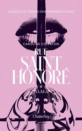 Rue Saint-Honoré Tome 1 : Alma