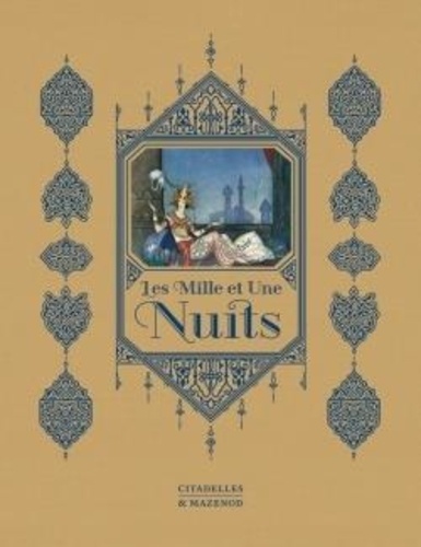 Les mille et une nuits. Edition revue et augmentée