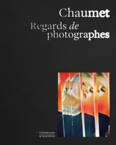 Chaumet. Regards de photographes