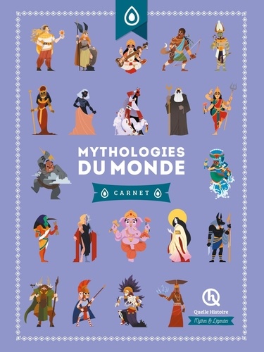 Mythologies du monde. Carnet