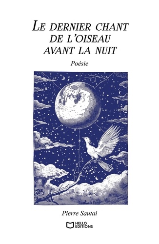 Le dernier chant de l'oiseau avant la nuit