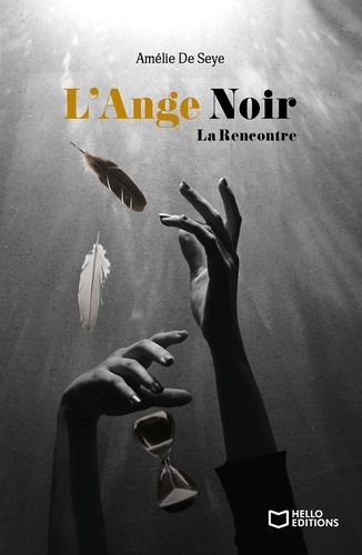 L'ange noir. La rencontre