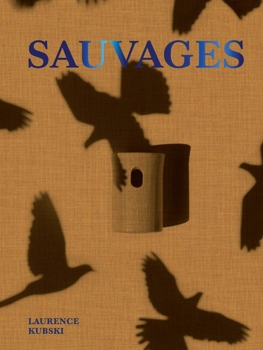 Sauvages. Edition bilingue français-allemand