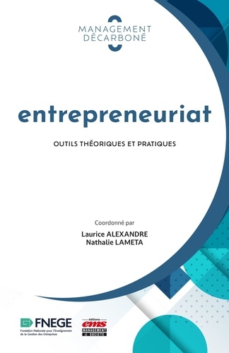 Entrepreneuriat. Outils théoriques et pratiques