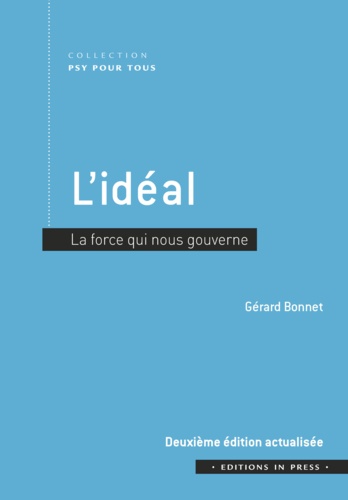 L'idéal. La force qui nous gouverne