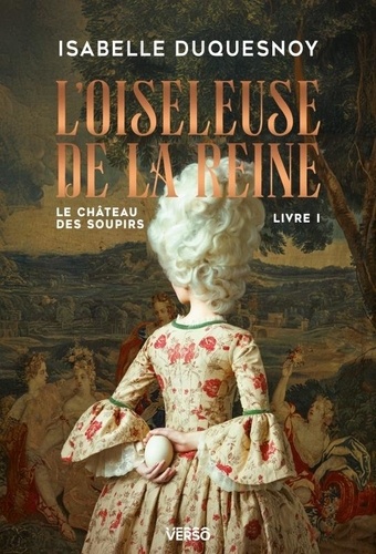 Le Château des soupirs Tome 1 : L'Oiseleuse de la Reine