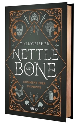 Nettle & Bone. Comment tuer un prince, Edition collector