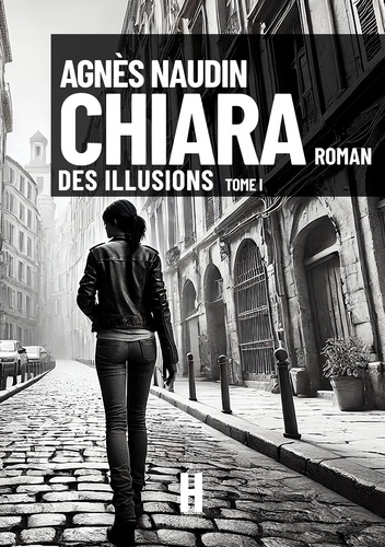 Chiara. Des Illusions