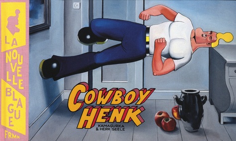 Cowboy Henk. La nouvelle blague