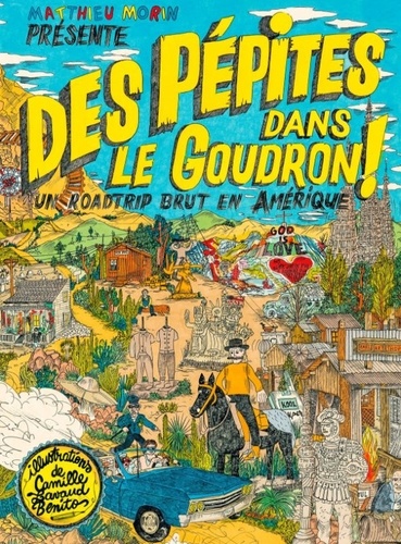 Des pépites dans le goudron !