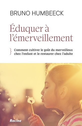 Eduquer à l'émerveillement