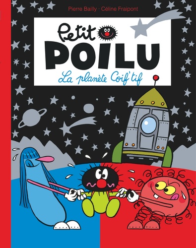 Petit Poilu Tome 12 : La planète Coif'tif