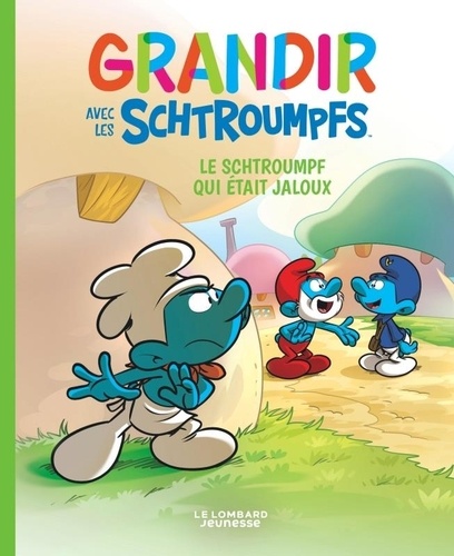 Grandir avec les Schtroumpfs Tome 14 : Le Schtroumpf qui était jaloux