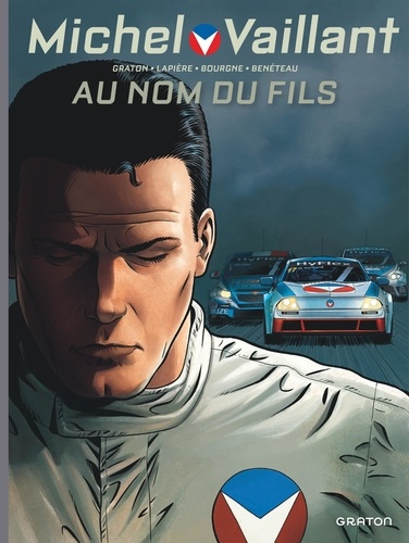 Michel Vaillant : Nouvelle Saison Tome 1 : Au nom du fils