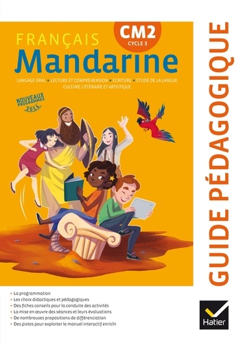 Français CM2 Cycle 3 Mandarine. Guide pédagogique, Edition 2017