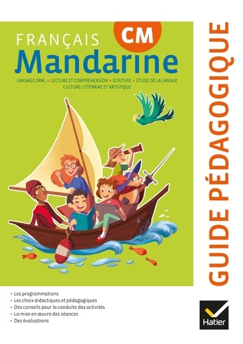 Français CM Mandarine. Guide pédagogique, Edition 2018